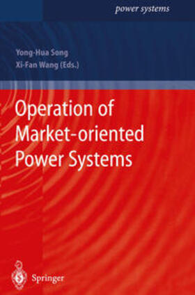 Song / Wang |  Operation of Market-oriented Power Systems | eBook | Sack Fachmedien