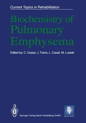 Grassi / Travis / Luisetti |  Biochemistry of Pulmonary Emphysema | Buch |  Sack Fachmedien