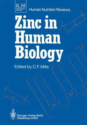 Mills |  Zinc in Human Biology | Buch |  Sack Fachmedien