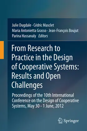 Dugdale / Masclet / Grasso |  From Research to Practice in the Design of Cooperative Systems: Results and Open Challenges | eBook | Sack Fachmedien