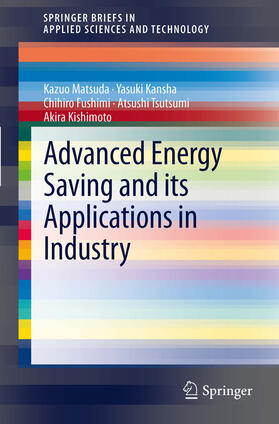 Matsuda / Kansha / Fushimi |  Advanced Energy Saving and its Applications in Industry | eBook | Sack Fachmedien
