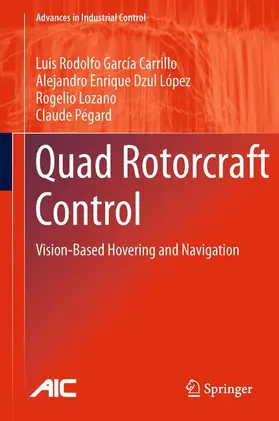 García Carrillo / Pégard / Dzul López |  Quad Rotorcraft Control | Buch |  Sack Fachmedien