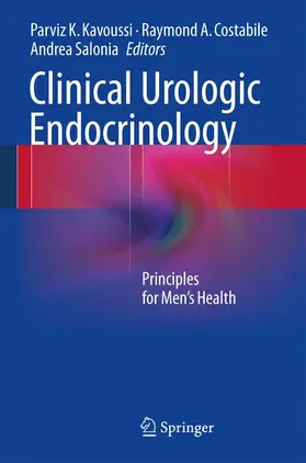 Kavoussi / Salonia / Costabile |  Clinical Urologic Endocrinology | Buch |  Sack Fachmedien