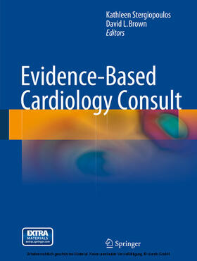 Stergiopoulos / Brown |  Evidence-Based Cardiology Consult | eBook | Sack Fachmedien