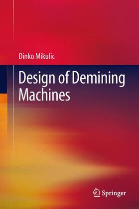 Mikulic |  Design of Demining Machines | Buch |  Sack Fachmedien