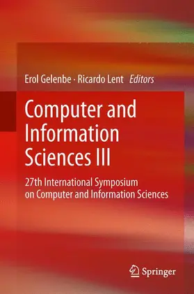 Lent / Gelenbe |  Computer and Information Sciences III | Buch |  Sack Fachmedien