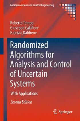 Tempo / Dabbene / Calafiore |  Randomized Algorithms for Analysis and Control of Uncertain Systems | Buch |  Sack Fachmedien