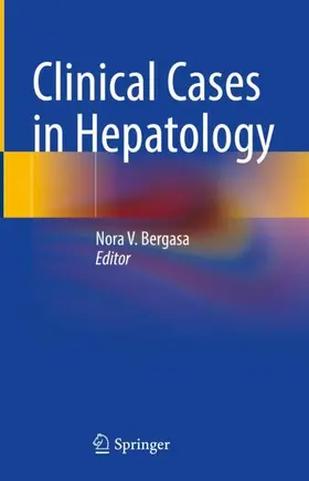 Bergasa |  Clinical  Cases in Hepatology | Buch |  Sack Fachmedien