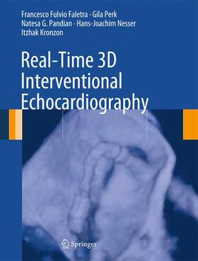 Faletra / Perk / Kronzon |  Real-Time 3D Interventional Echocardiography | Buch |  Sack Fachmedien