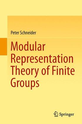 Schneider |  Modular Representation Theory of Finite Groups | Buch |  Sack Fachmedien
