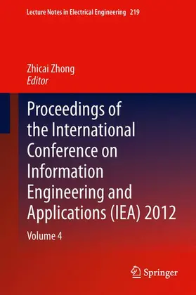 Zhong |  Proceedings of the International Conference on Information Engineering and Applications (IEA) 2012 | Buch |  Sack Fachmedien