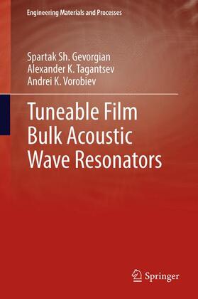 Gevorgian / Vorobiev / Tagantsev |  Tuneable Film Bulk Acoustic Wave Resonators | Buch |  Sack Fachmedien