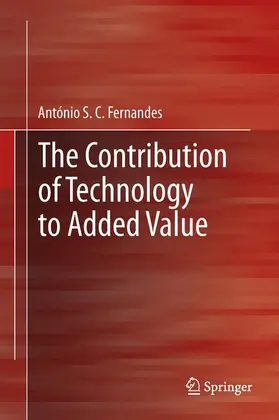 Fernandes |  The Contribution of Technology to Added Value | Buch |  Sack Fachmedien