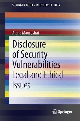 Maurushat | Disclosure of Security Vulnerabilities | Buch | 978-1-4471-5003-9 | sack.de