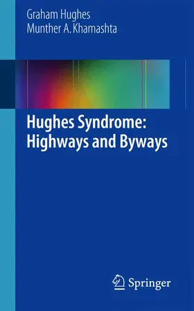 Khamashta / Hughes |  Hughes Syndrome: Highways and Byways | Buch |  Sack Fachmedien