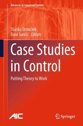 Juricic / Strmcnik / Strmcnik |  Case Studies in Control | Buch |  Sack Fachmedien