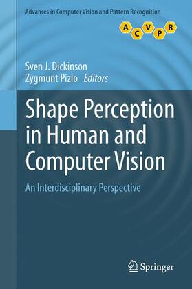 Pizlo / Dickinson |  Shape Perception in Human and Computer Vision | Buch |  Sack Fachmedien