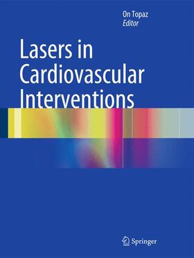 Topaz |  Lasers in Cardiovascular Interventions | Buch |  Sack Fachmedien