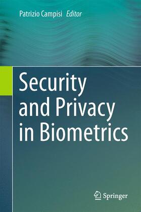 Campisi |  Security and Privacy in Biometrics | Buch |  Sack Fachmedien