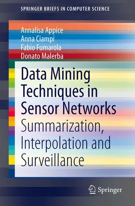 Appice / Ciampi / Fumarola |  Data Mining Techniques in Sensor Networks | eBook | Sack Fachmedien