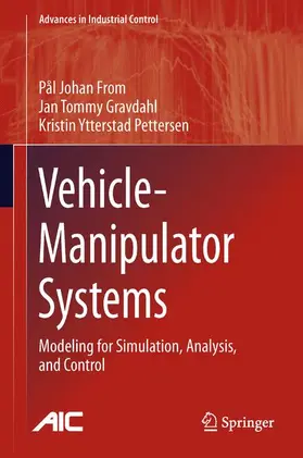 From / Pettersen / Gravdahl |  Vehicle-Manipulator Systems | Buch |  Sack Fachmedien