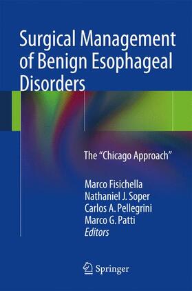 Fisichella / Patti / Soper |  Surgical Management of Benign Esophageal Disorders | Buch |  Sack Fachmedien