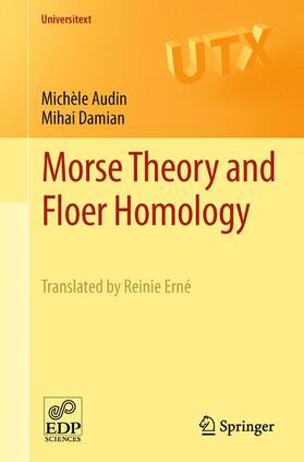 Audin / Damian |  Morse Theory and Floer Homology | Buch |  Sack Fachmedien