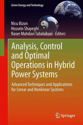 Bizon / Mahdavi Tabatabaei / Shayeghi |  Analysis, Control and Optimal Operations in Hybrid Power Systems | Buch |  Sack Fachmedien