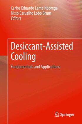Brum / Nóbrega |  Desiccant-Assisted Cooling | Buch |  Sack Fachmedien