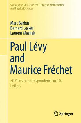 Barbut / Mazliak / Locker |  Paul Lévy and Maurice Fréchet | Buch |  Sack Fachmedien