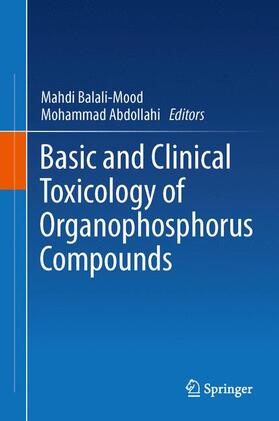 Abdollahi / Balali-Mood |  Basic and Clinical Toxicology of Organophosphorus Compounds | Buch |  Sack Fachmedien