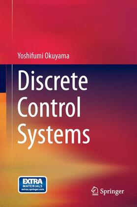 Okuyama |  Discrete Control Systems | Buch |  Sack Fachmedien