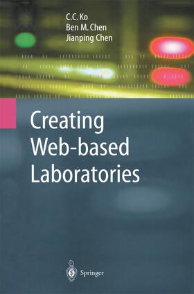 Ko / Chen |  Creating Web-based Laboratories | Buch |  Sack Fachmedien