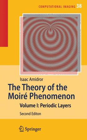 Amidror |  The Theory of the Moiré Phenomenon | Buch |  Sack Fachmedien