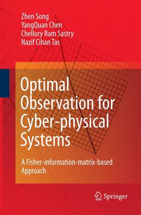 Song / Tas / Chen |  Optimal Observation for Cyber-physical Systems | Buch |  Sack Fachmedien