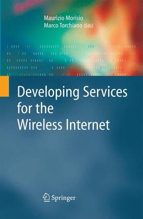 Torchiano / Morisio |  Developing Services for the Wireless Internet | Buch |  Sack Fachmedien