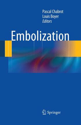 Boyer / Chabrot |  Embolization | Buch |  Sack Fachmedien