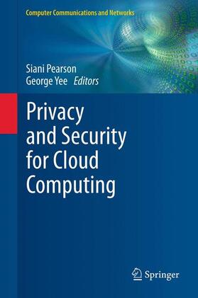 Yee / Pearson |  Privacy and Security for Cloud Computing | Buch |  Sack Fachmedien