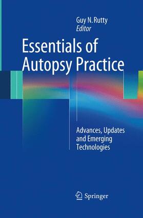 Rutty |  Essentials of Autopsy Practice | Buch |  Sack Fachmedien