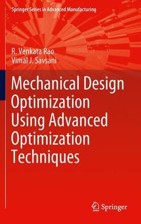 Savsani / Rao |  Mechanical Design Optimization Using Advanced Optimization Techniques | Buch |  Sack Fachmedien
