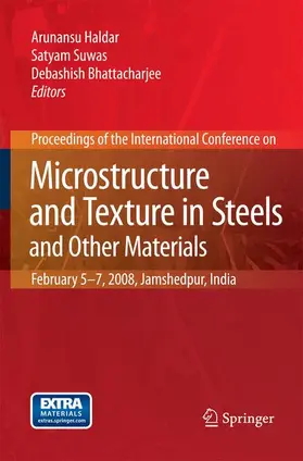 Haldar / Bhattacharjee / Suwas |  Microstructure and Texture in Steels | Buch |  Sack Fachmedien