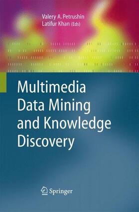 Khan / Petrushin |  Multimedia Data Mining and Knowledge Discovery | Buch |  Sack Fachmedien