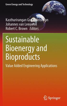 Gopalakrishnan / Brown / van Leeuwen |  Sustainable Bioenergy and Bioproducts | Buch |  Sack Fachmedien