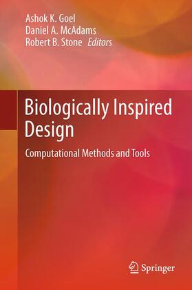 Goel / Stone / McAdams |  Biologically Inspired Design | Buch |  Sack Fachmedien