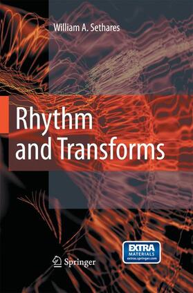 Sethares |  Rhythm and Transforms | Buch |  Sack Fachmedien