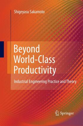 Sakamoto |  Beyond World-Class Productivity | Buch |  Sack Fachmedien