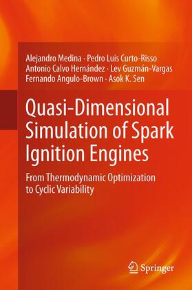 Medina / Curto-Risso / Sen |  Quasi-Dimensional Simulation of Spark Ignition Engines | Buch |  Sack Fachmedien