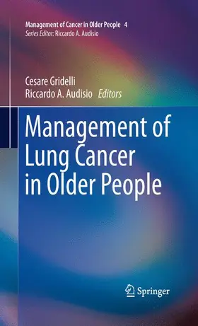 Audisio / Gridelli |  Management of Lung Cancer in Older People | Buch |  Sack Fachmedien