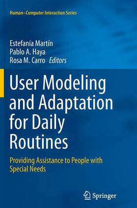 Martín / Carro / Haya |  User Modeling and Adaptation for Daily Routines | Buch |  Sack Fachmedien