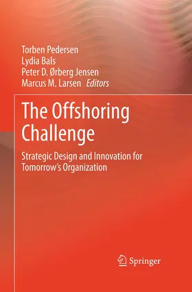 Pedersen / Larsen / Bals |  The Offshoring Challenge | Buch |  Sack Fachmedien